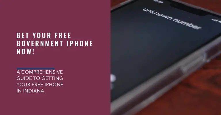 How to Get a Free Government iPhone in Indiana