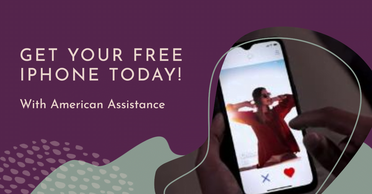 American Assistance Free iPhone Plans Today