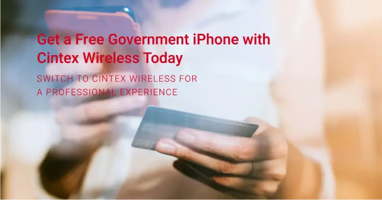Get a Free Government iPhone with Cintex Wireless Today