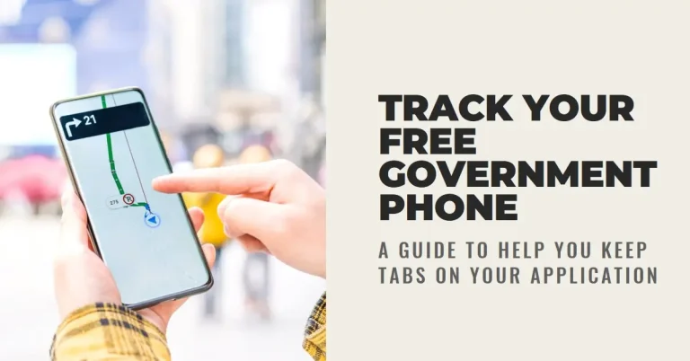 How to Track Your Free Government Phone Application (No More Waiting!)